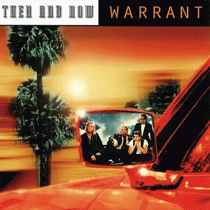 Warrant (USA) : Then and Now